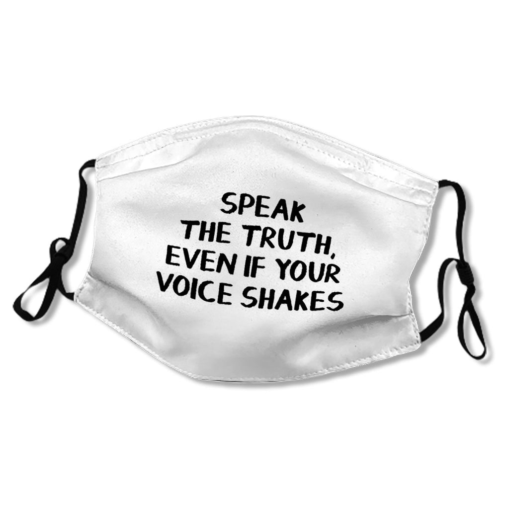 Speak the truth, even if your voice shakes No.2ZJ3FQ