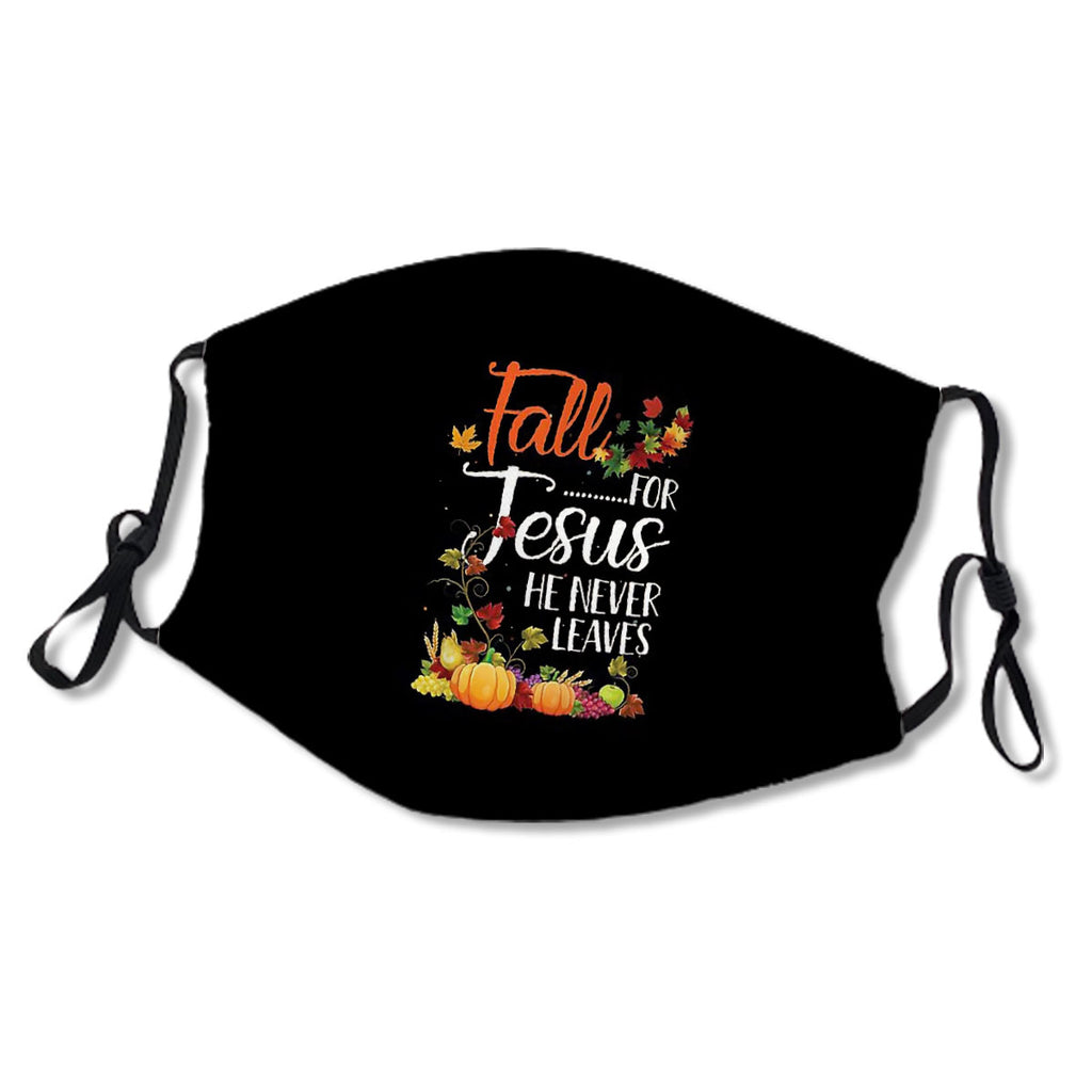 Fall For Jesus He Never Leaves Christian Faith Pumkin Jesus Lovers Mask No.4Nkair