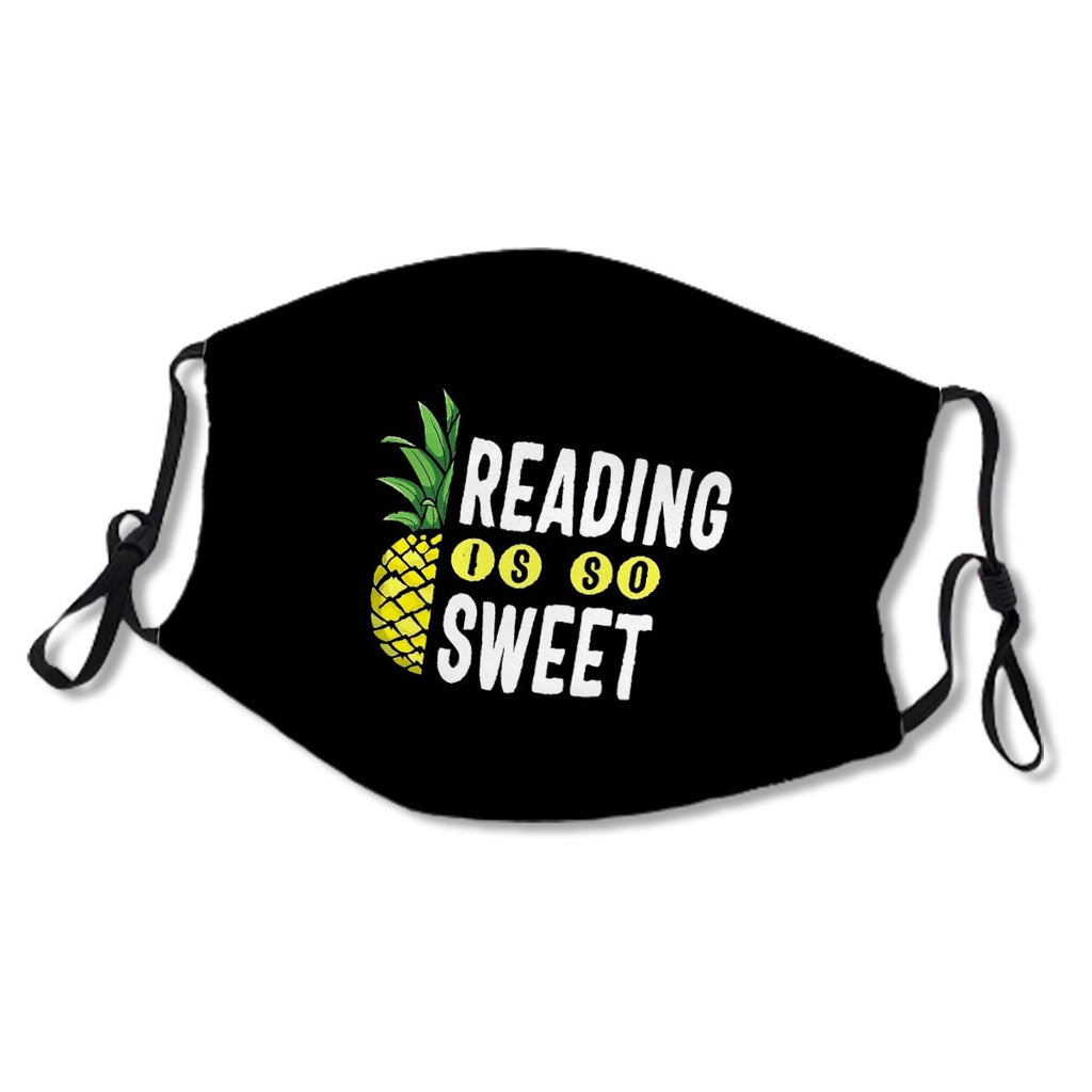 Reading Is Sweet Book Lover Pineapple Reader Teacher Read Kids/Adult Mask No.5G5REA