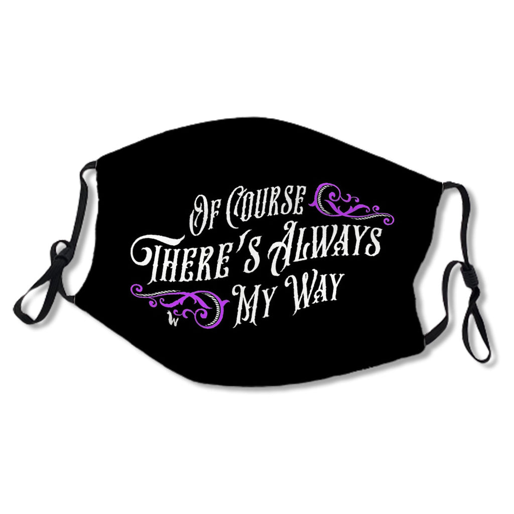 Of Course There's Always My Way Haunted Elevator Speech Mask No.5QW44X