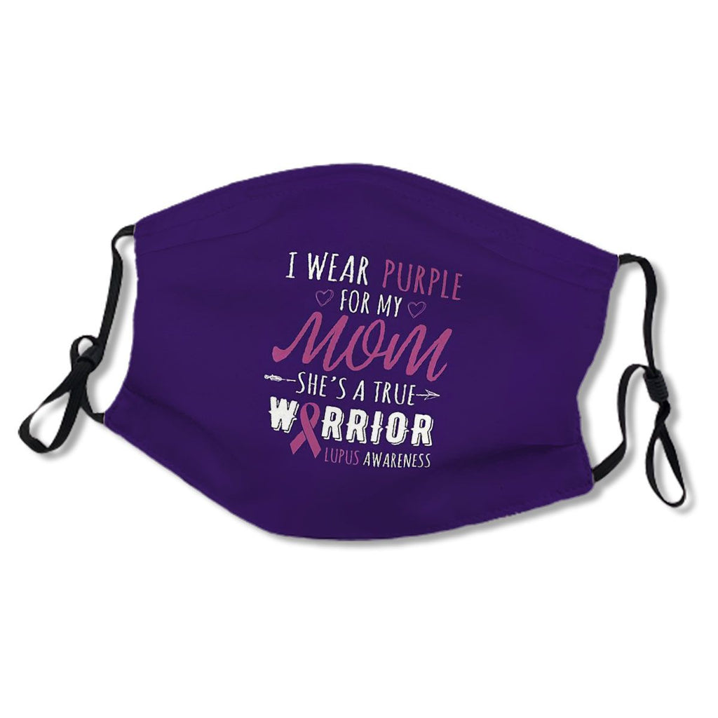 I wear purple for my mom true Lupus warrior No.5S84M7