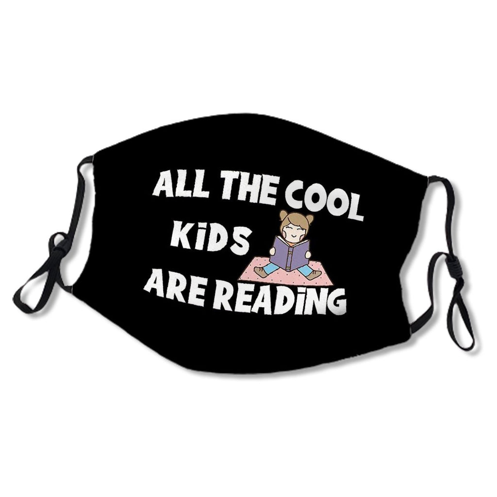 The Cool Kids Are Reading Kids/Adult Mask No.63N3OZ