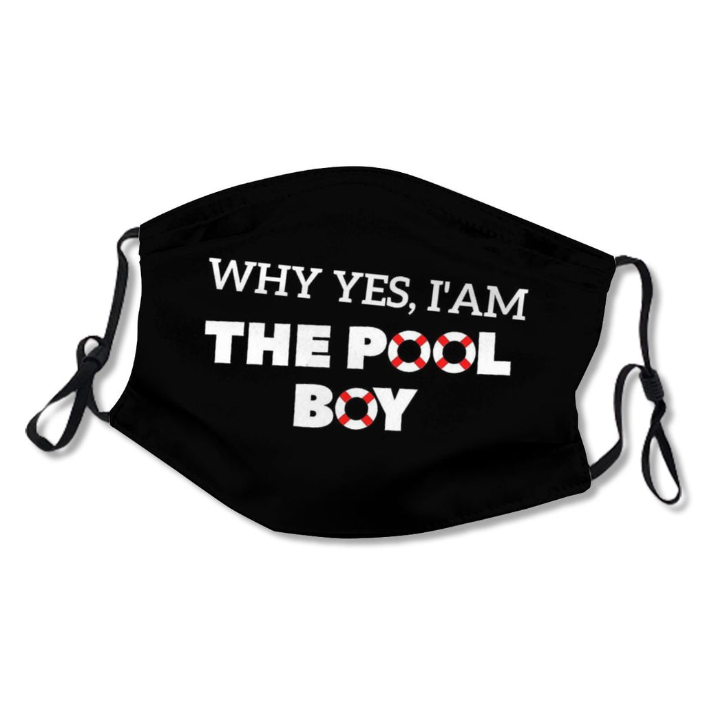 Why Yes I Am The Pool Boy Funny Swimming Accessories Gift NO.6HAAV5