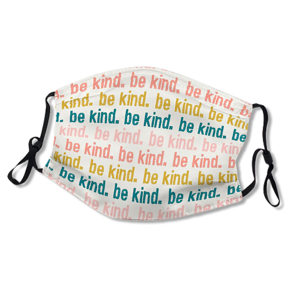 be kind. No.6KVM9V