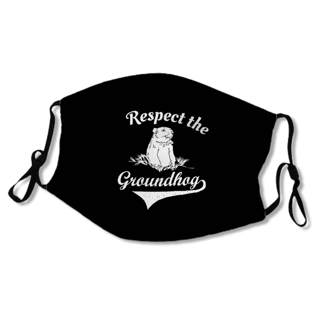 Respect the Groundhog Day Cute Funny Gift No.7QA4RE