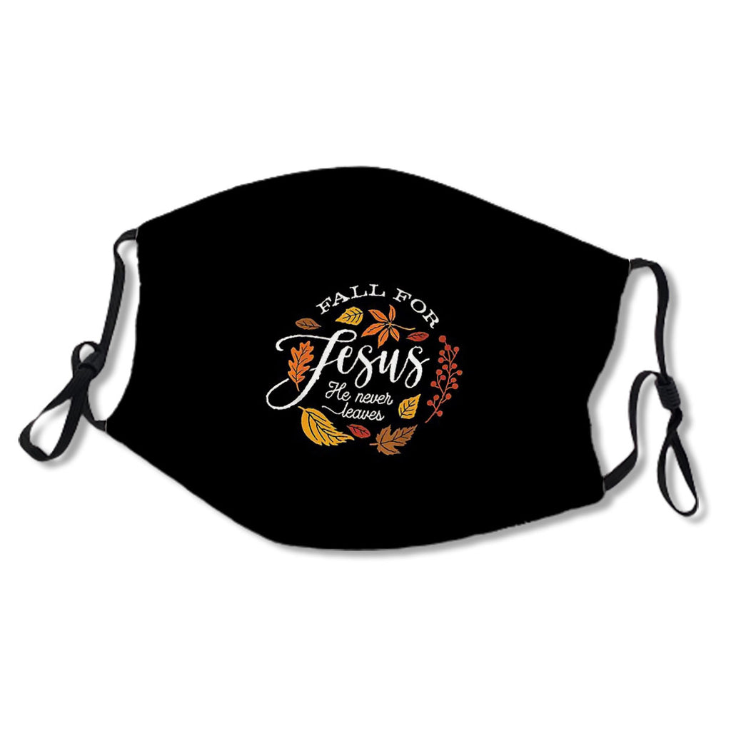 Funny Fall For Jesus He Never Leaves Christian Faith Jesus Lovers Mask No.7Xujwi