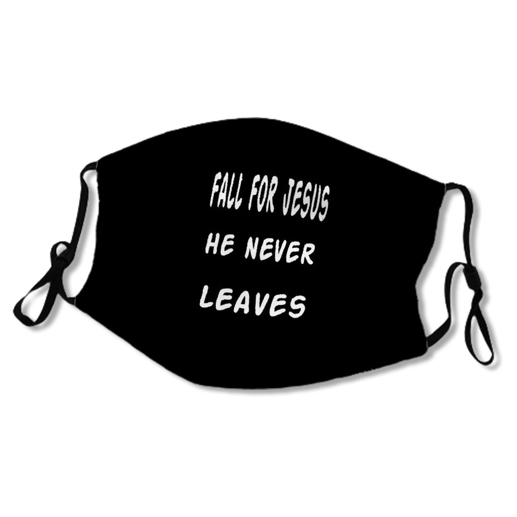 Fall For Jesus He Never Leaves Mask No.8Kq89N