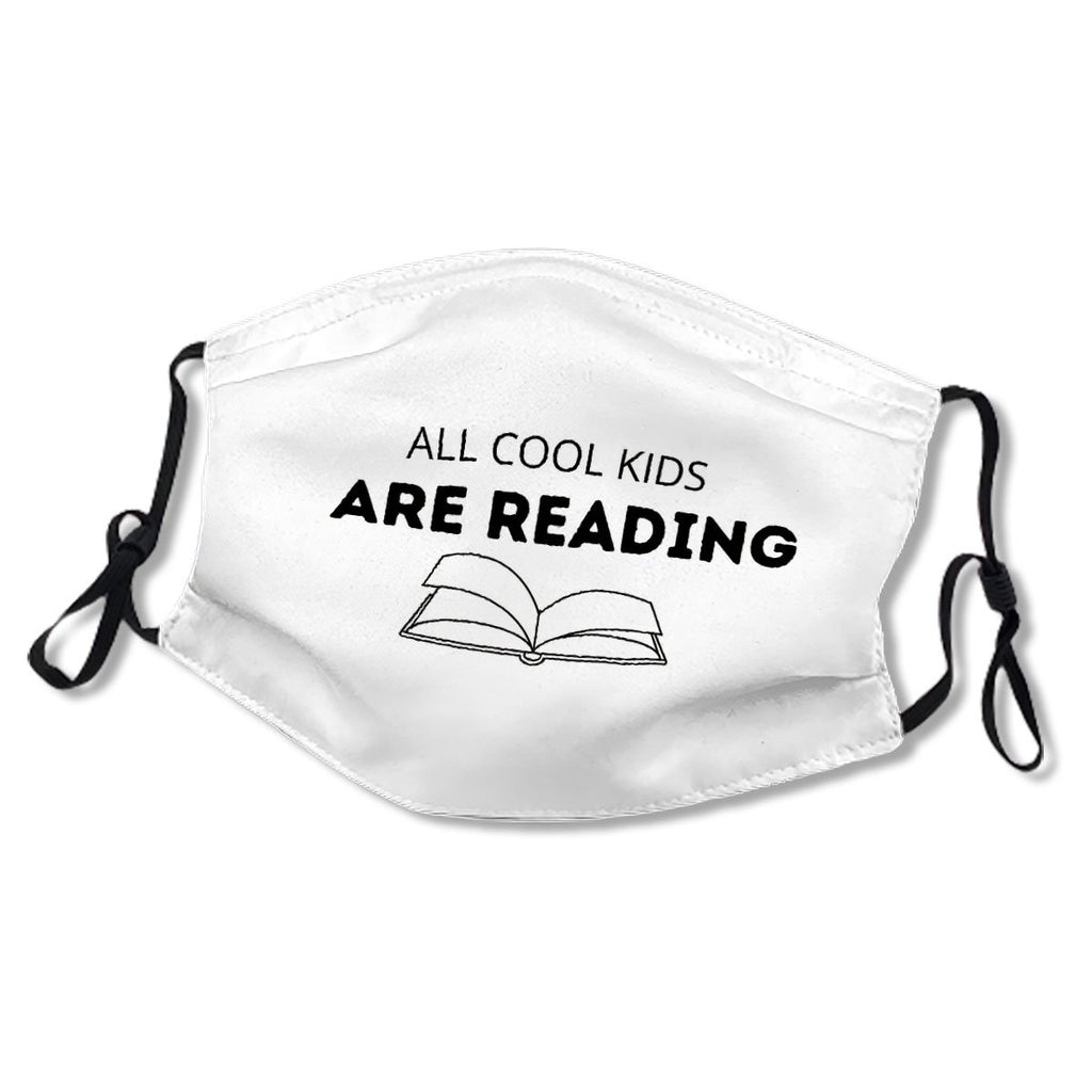 Copy of All the coll kids are reading- Back to school Kids/Adult Mask No.8SVBXP