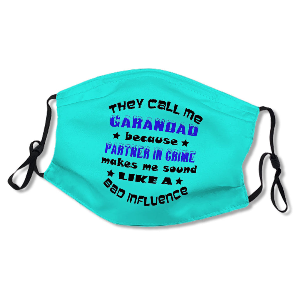 they callme garndad because partner in crime make me sound like a bad influence No.99ZIO6