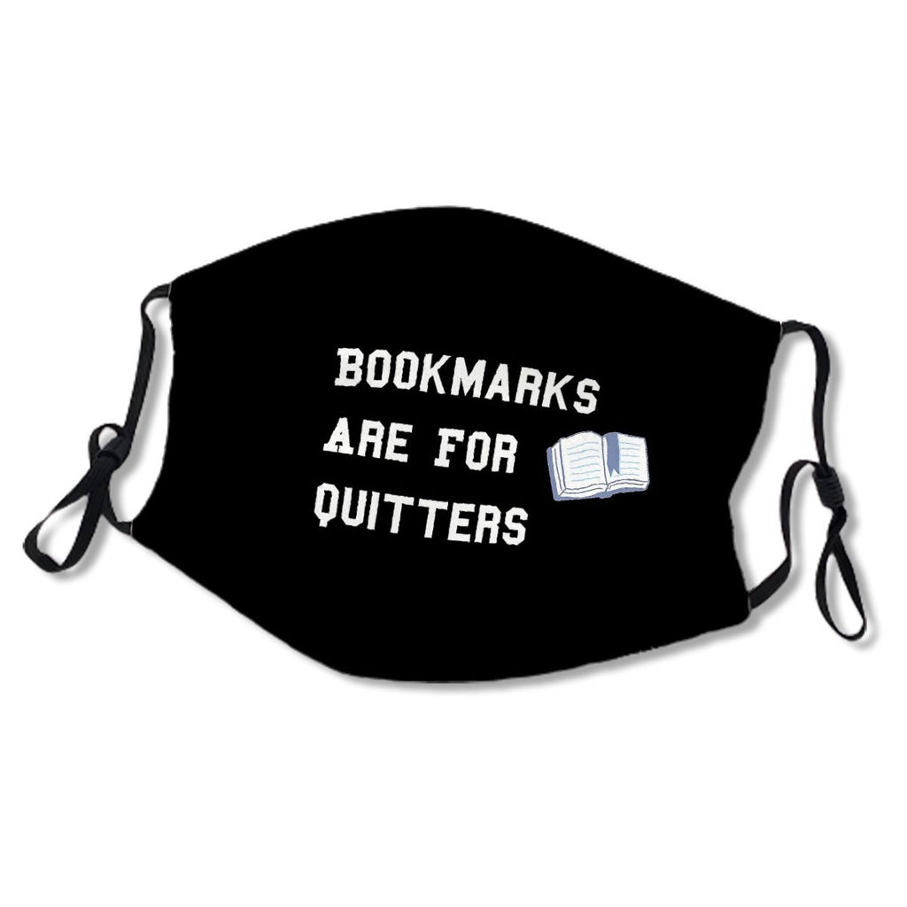 Bookmarks are for quitters Kids/Adult Mask No.9EKSTD