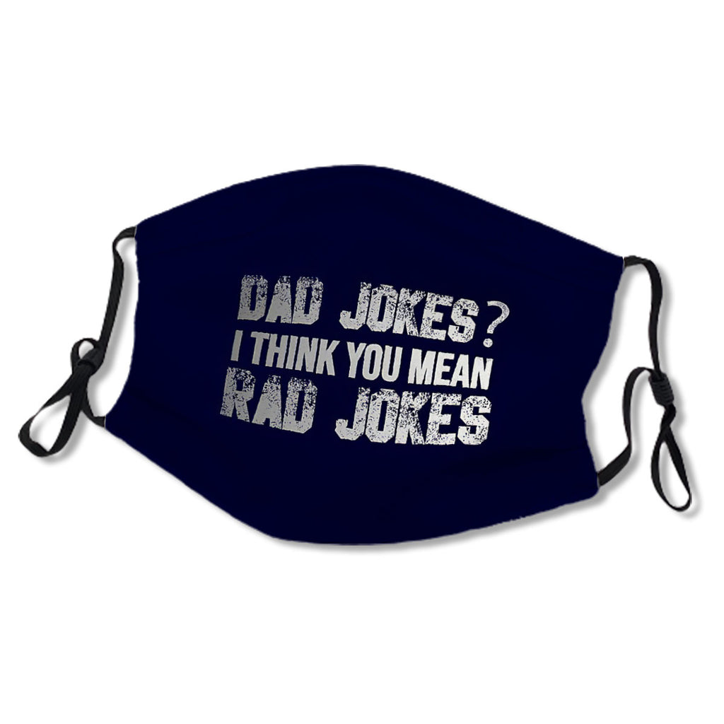 Dad Jokes You Mean Rad Jokes Funny Father's Day Gift Ideas, Fathers Day 2020, Papa, Daddy, Dad No.9JVO66