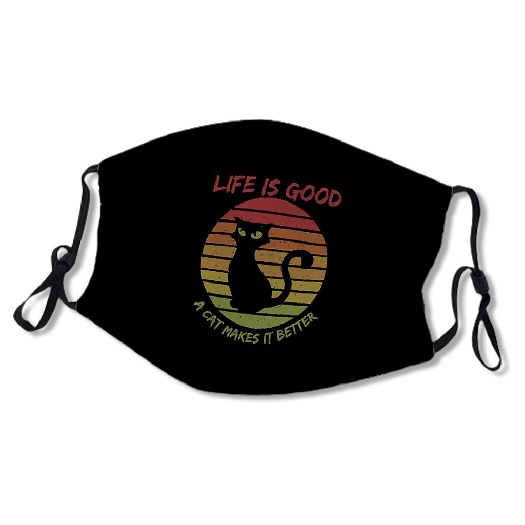 Life Is Good A Cat Makes It Better Kid/Adult Mask No.A8WK2A