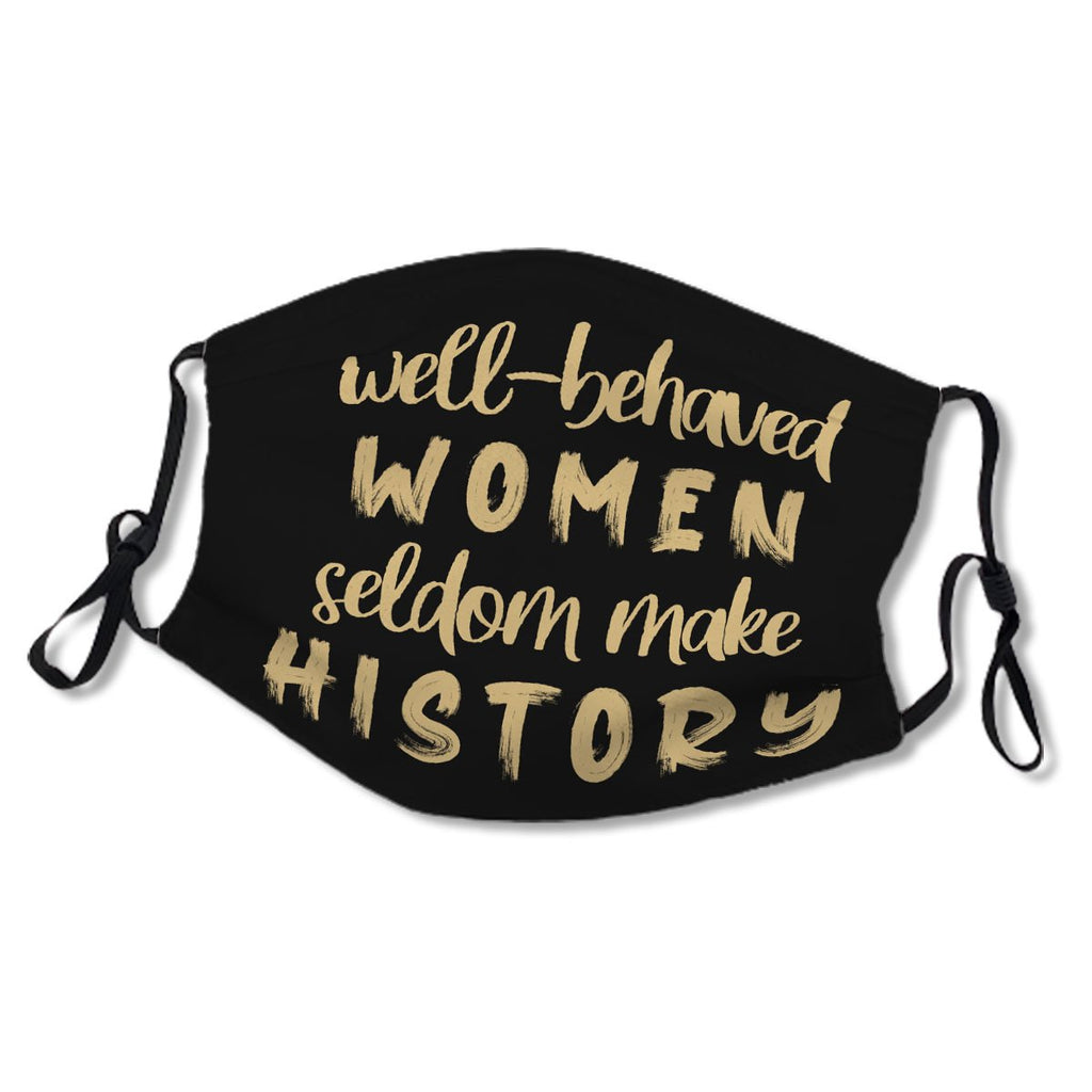 Well behaved women seldom make history No.AAASRP