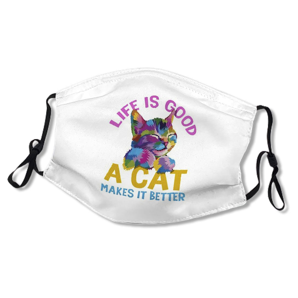 Life Is Good A Cat Makes It Better Kid/Adult Mask No.AETD84