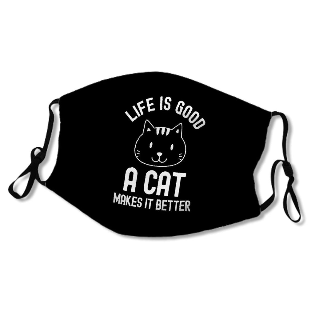 Life Is Good A Cat Makes It Better Kid/Adult Mask No.AI5ND7