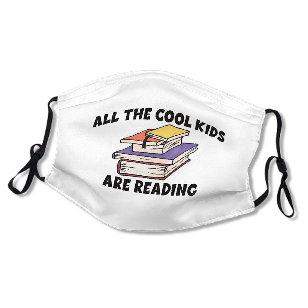 All The Cool Kids Are Reading Kids/Adult Mask No.ASLJLU