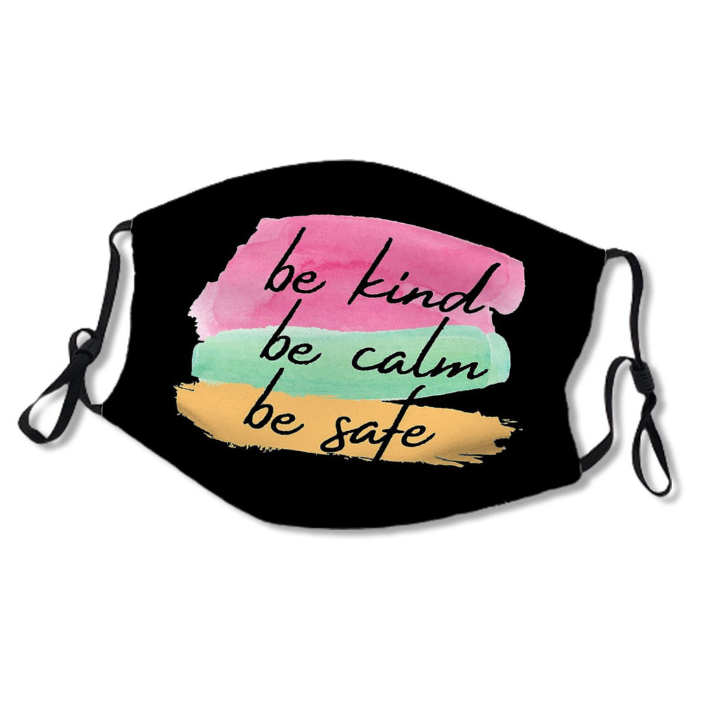 Be Kind Be Calm Be Safe No.CLKSVR