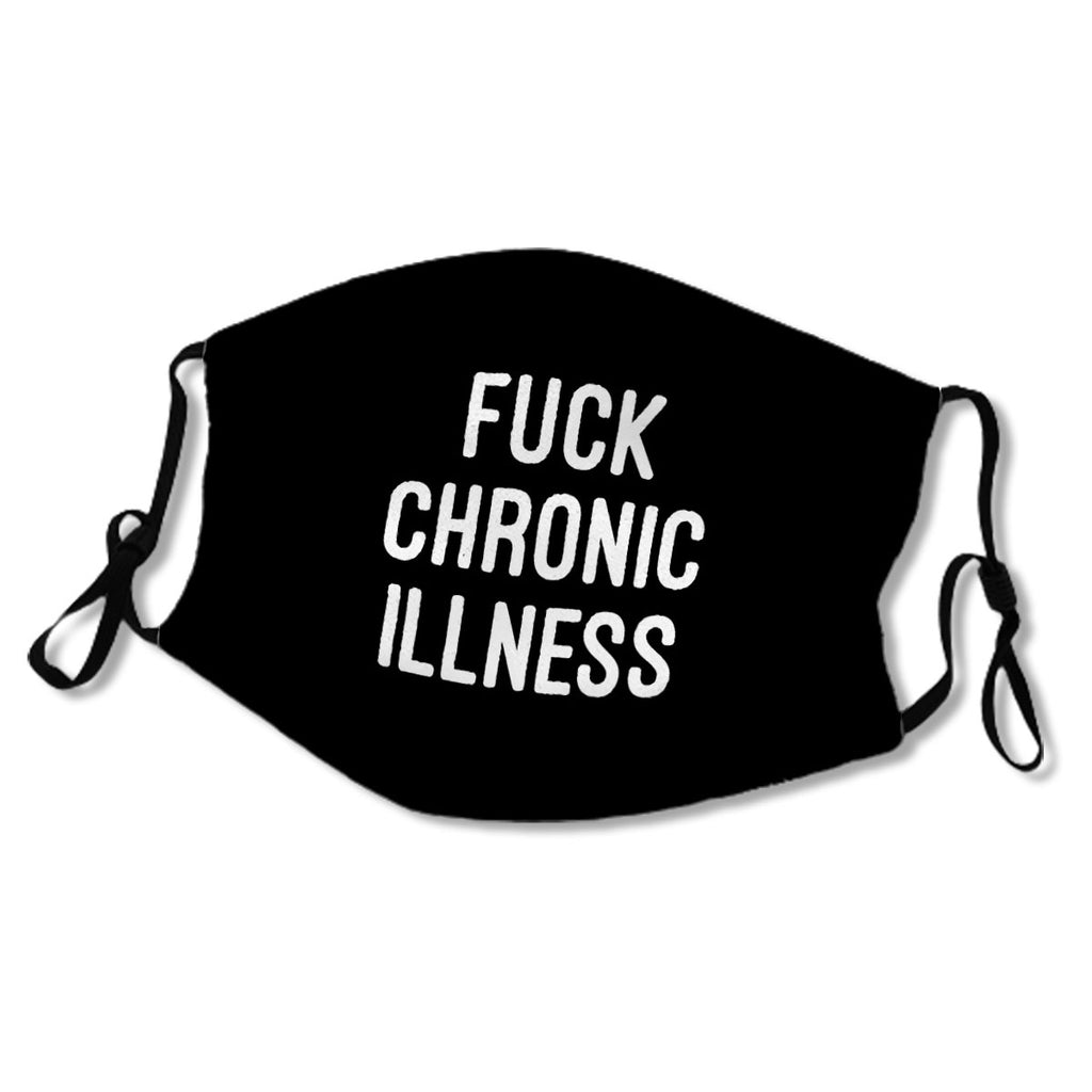 Fuck Chronic Illness No.F5VZ9B