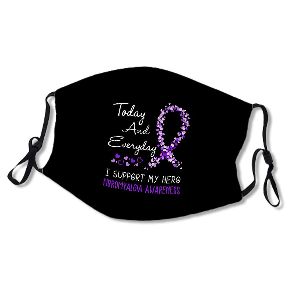 Today and Everyday I Support My Hero Fibromyalgia Awareness No.GE3VGV