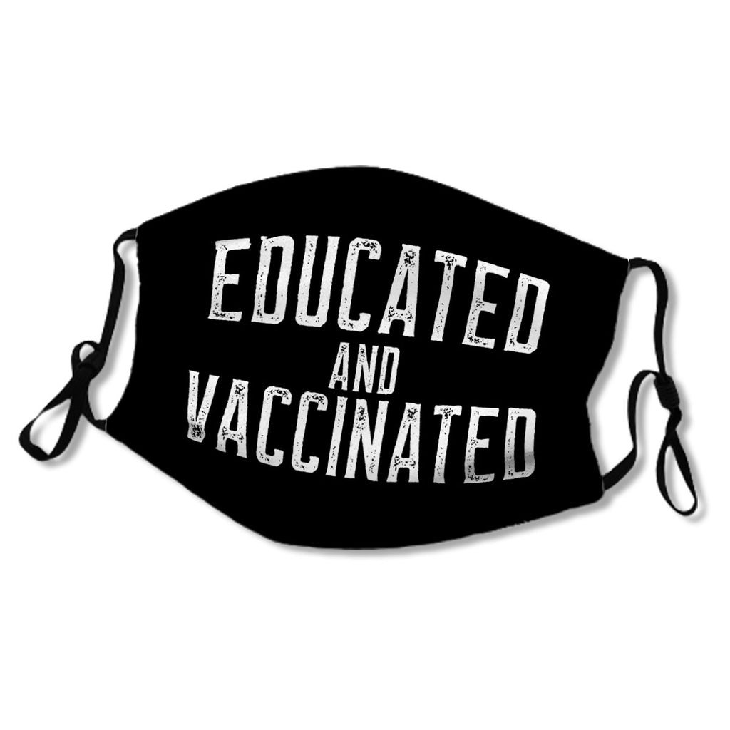 Educated And Vaccinated No.GHVYZB