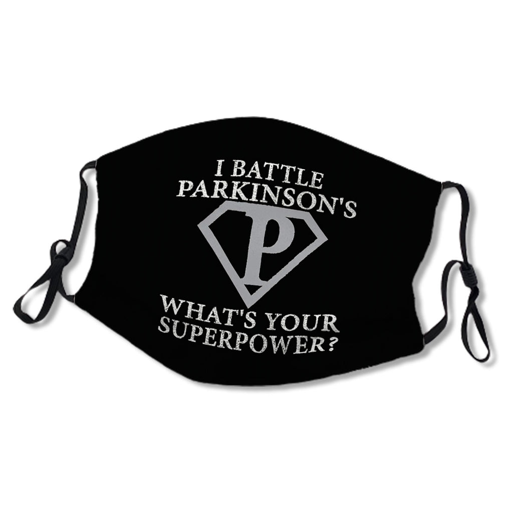 I battle Parkinson's What's Your Superpower? No.J6Z64A