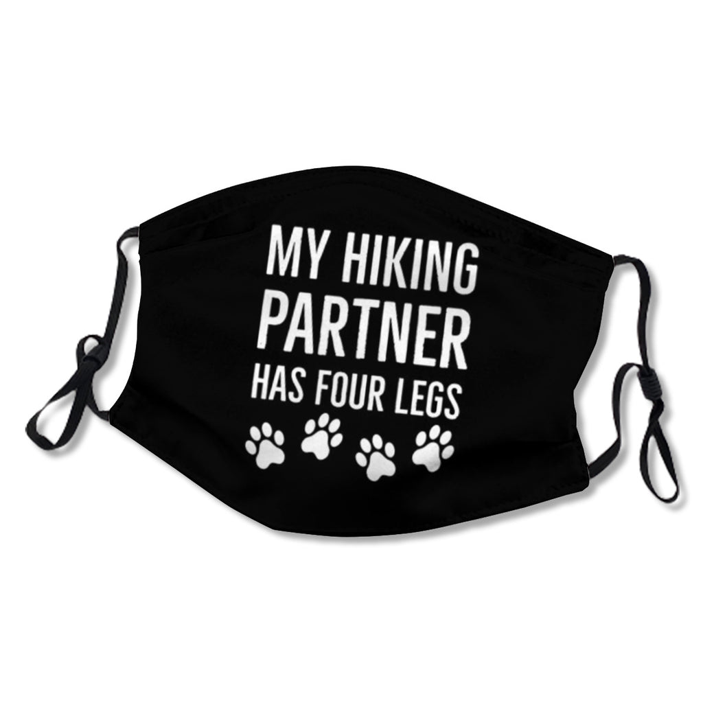 My Hiking Partner Has Four Legs Mask No.JIYOGX