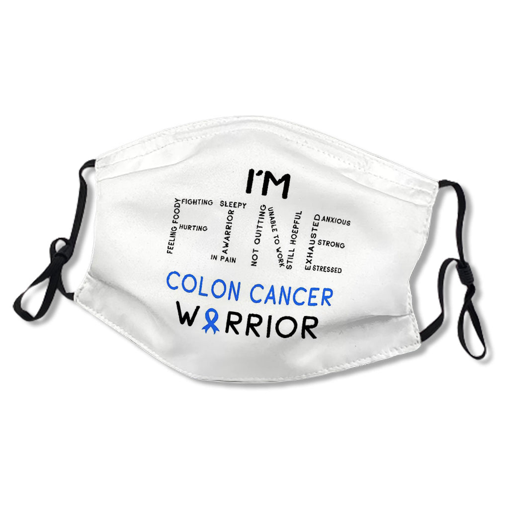 I'm Colon Cancer Warrior - I'm FINE No.KMVI7M