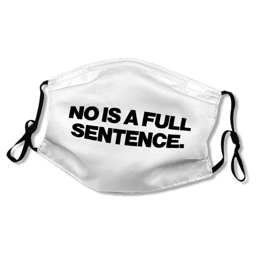 No Is A Full Sentence No.KT5WAH