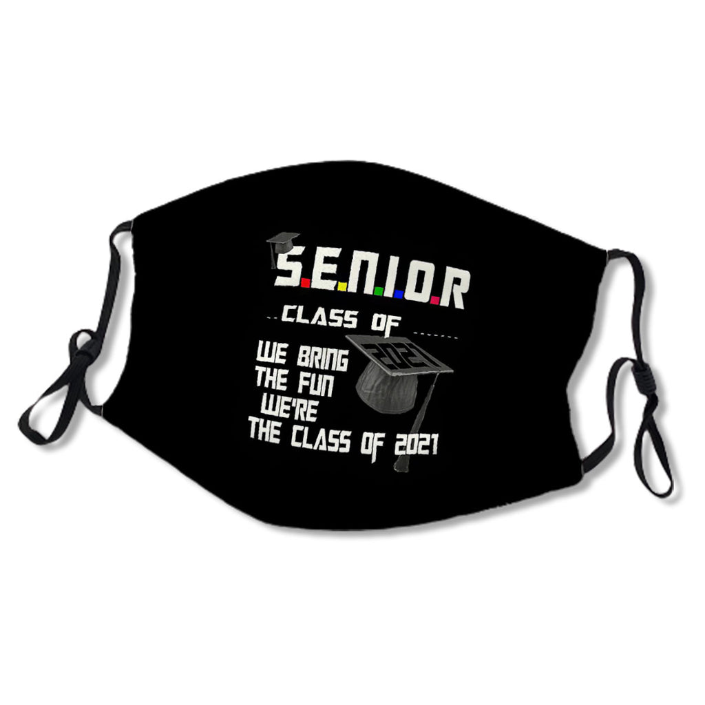 The 2021 Senior We Bring The Fun We are The Class Of 2021 No.L4FW7P