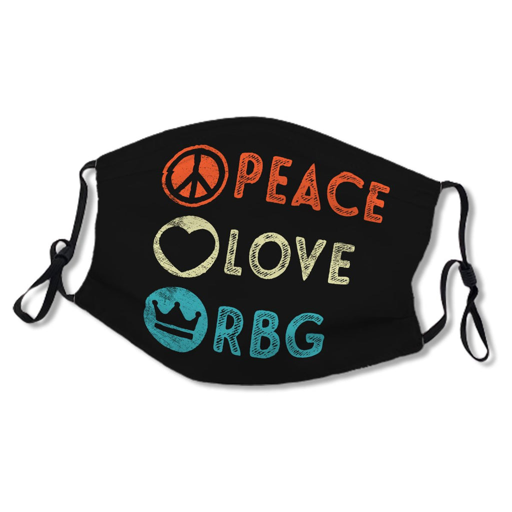 Peace Love RBG Ruth Bader Ginsburg Feminist Gift No.LDF5O8