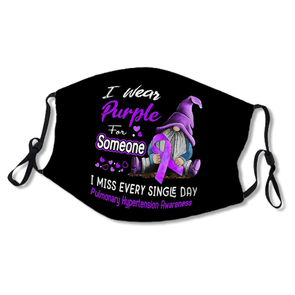 I Wear Purple For Someone I Miss Every Single Day Pulmonary Hypertension Awareness No.O8QFL4