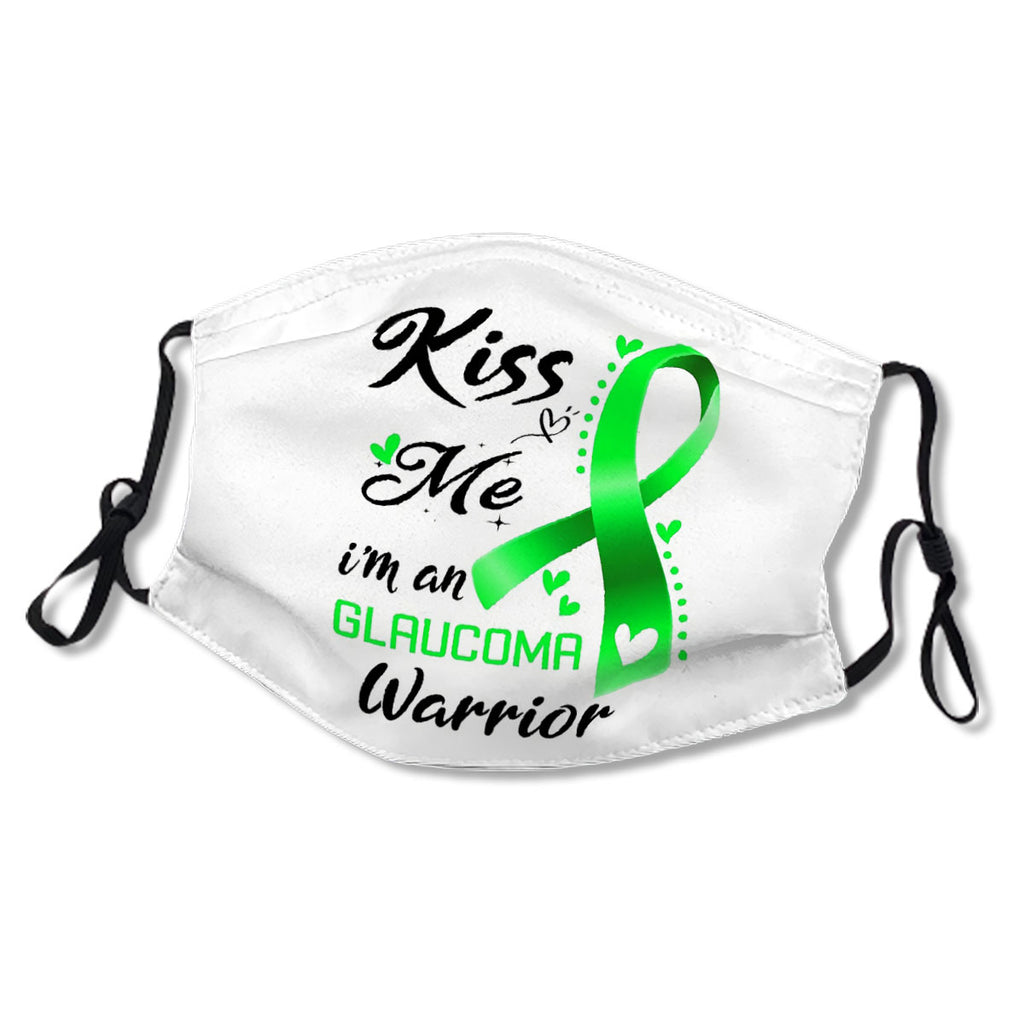 Kiss Me I'm an Glaucoma Warrior No.OTY4J7