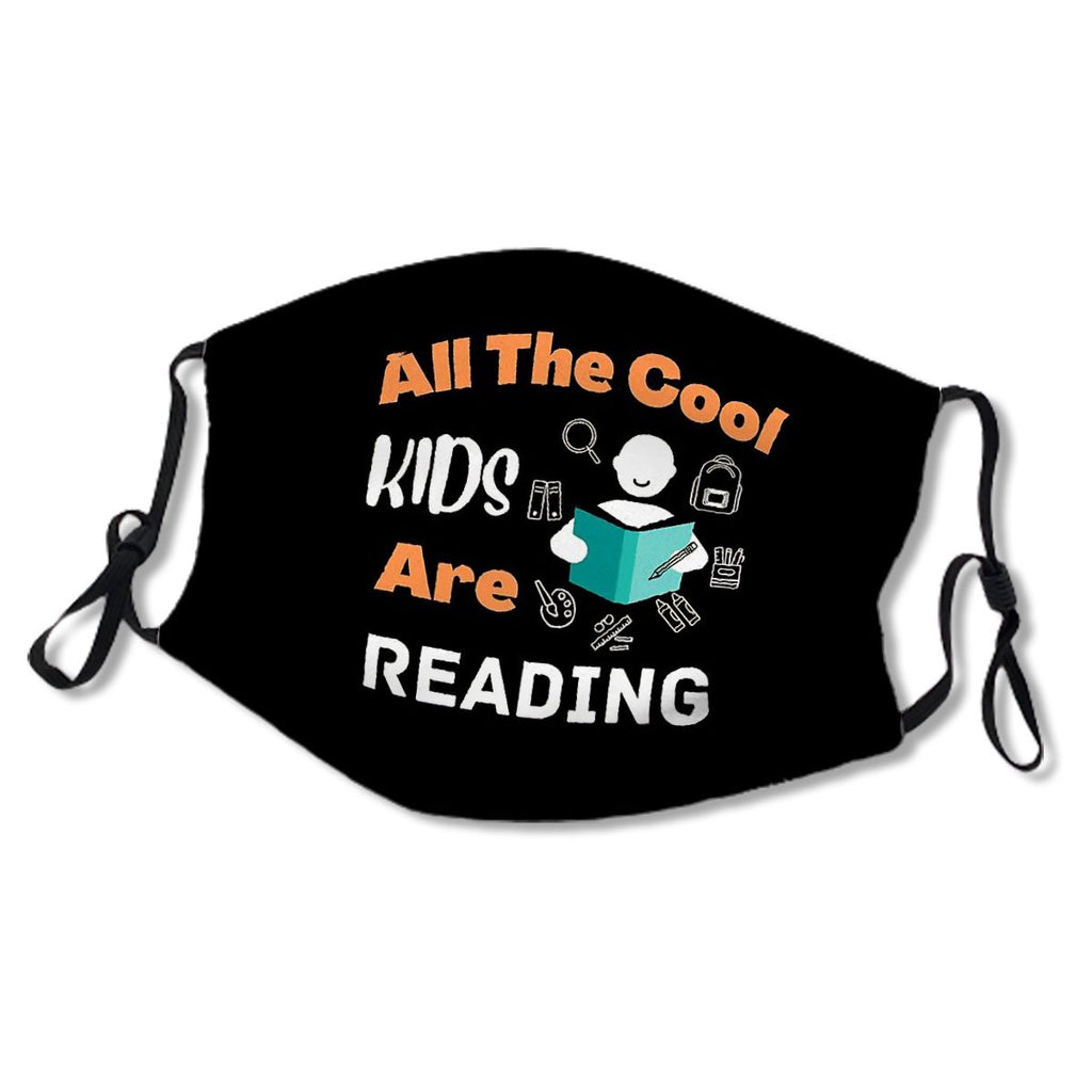 ALL THE COOL KIDS ARE READING Kids/Adult Mask No.QEKACR