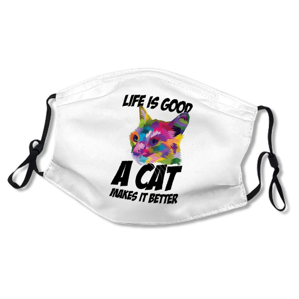 Life Is Good A Cats Makes It Better Kid/Adult Mask No.QHP5UH