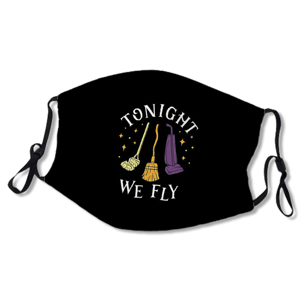 Tonight We Fly Witch Sisters Halloween Quote Mask No.QYY2AR