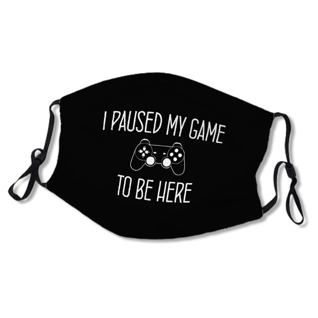 I Paused My Game To Be Here,father's day gift No.REV7XZ