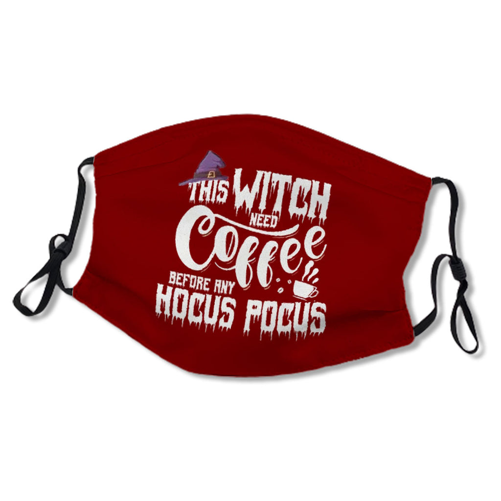 This Witch Needs Coffee Before Any Hocus Pocus For Presents Mask No.Rx2Tha