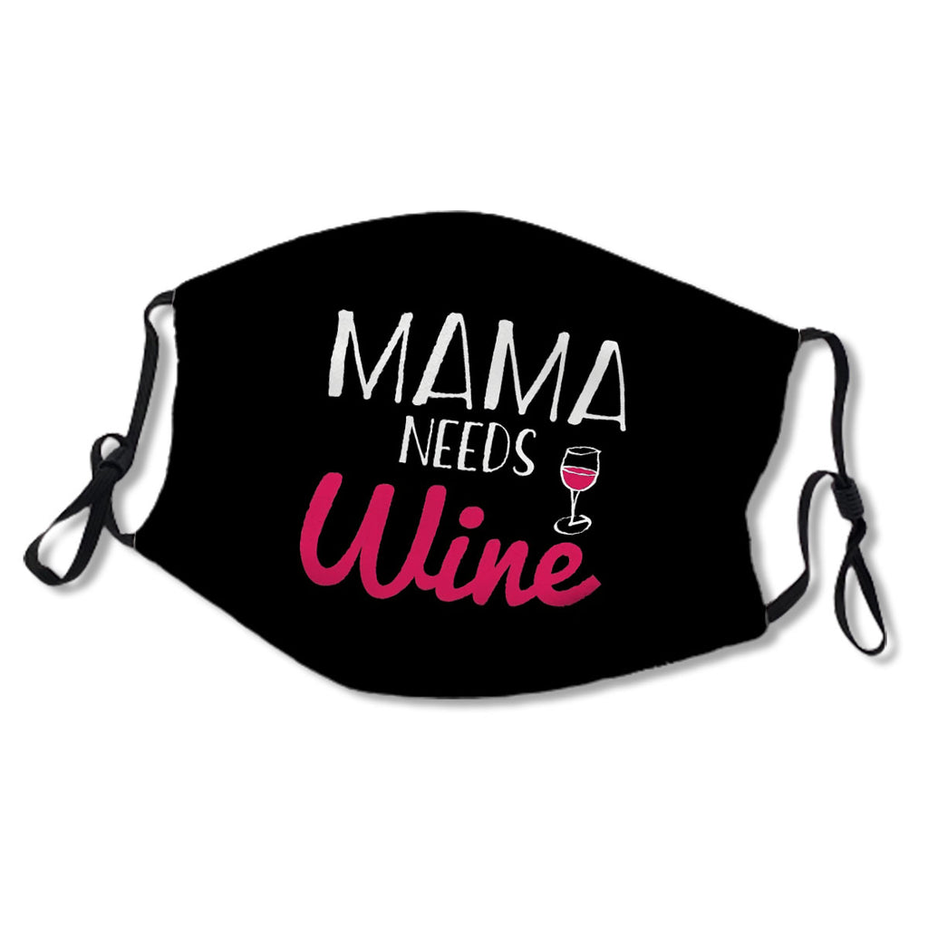 Mama Needs Wine Motherhood Mother's Day Gift Idea No.T6E6YT