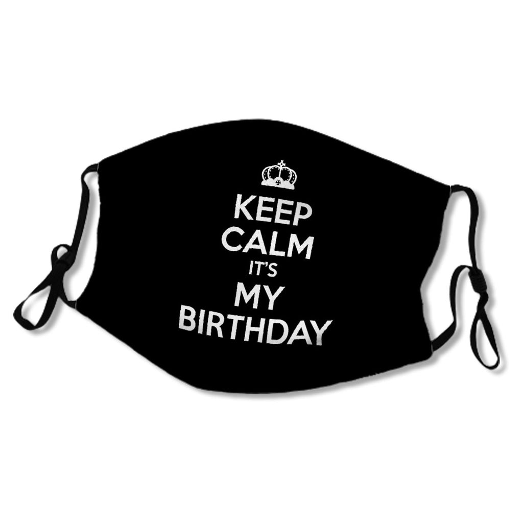 Keep calm it's my birthday No. TVRYUS