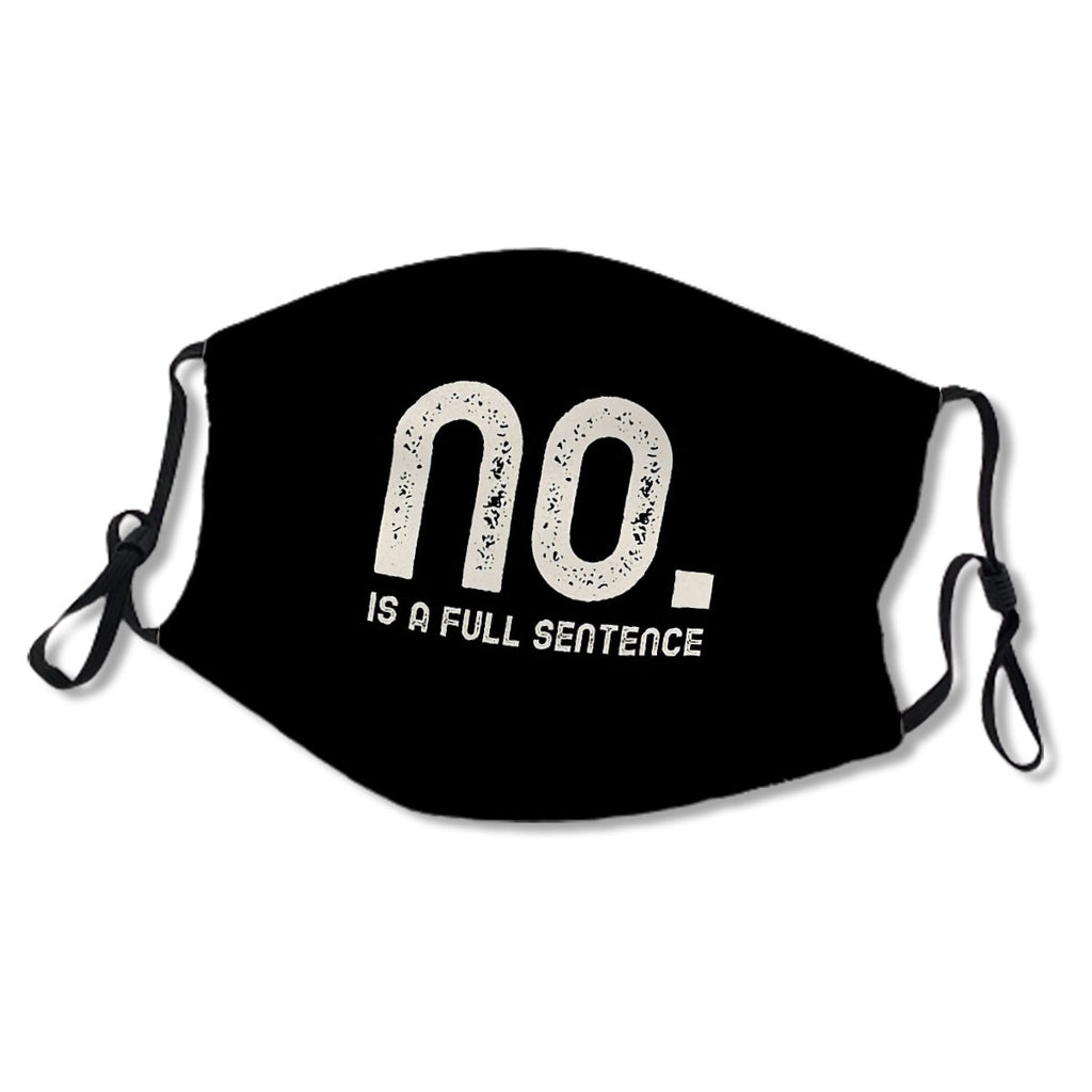 No Is A Full Sentence No.V4VQCK