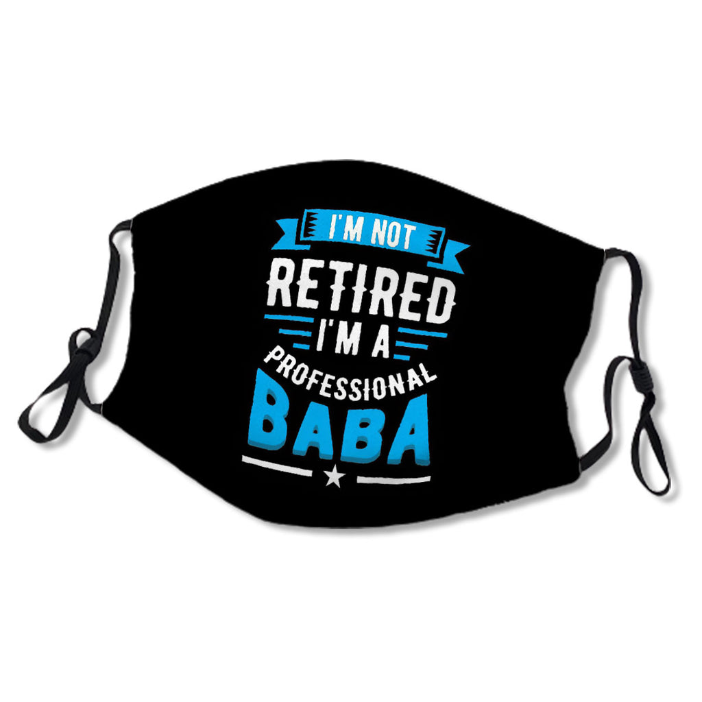 Not Retired I'm Professional Baba Father's Day Gift No.VTYIRM