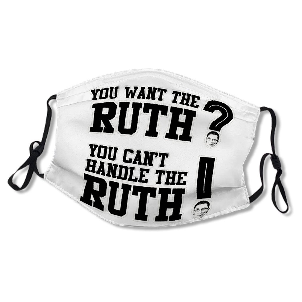 You want the Ruth - You can't handle the Ruth No.WDJ5CS