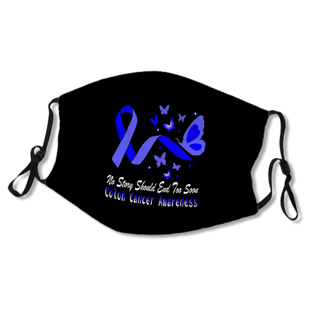 No Story Should End Too Soon Colon Cancer Awareness With Blue Ribbon And butterflies / Colon Cancer Awareness Gifts No.WKDUAH