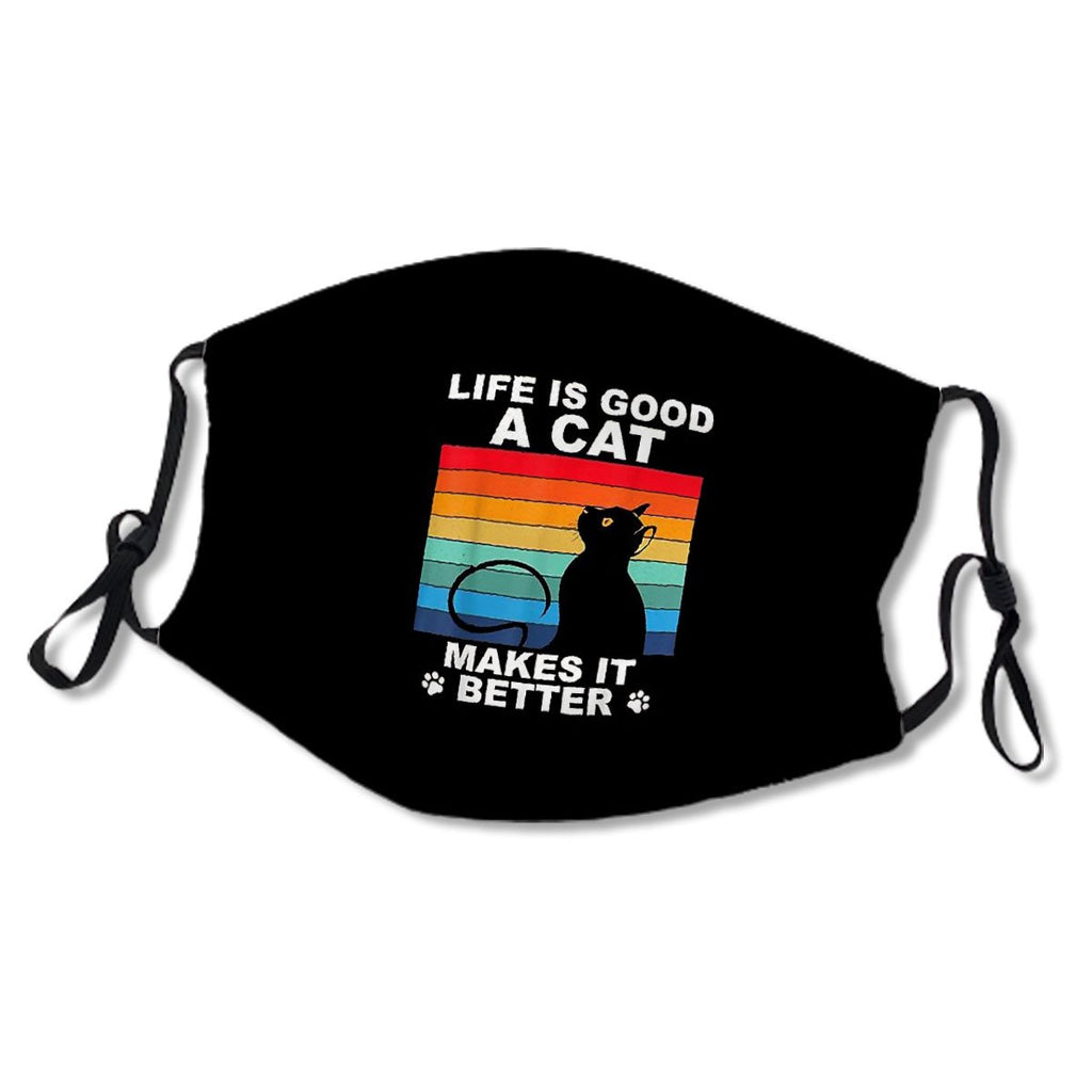 Life Is Good A Cat Makes It Better 1 Design Kid/Adult Mask No.WUY5I9