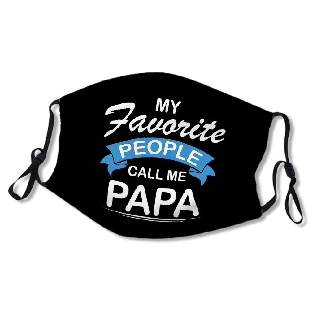 My Favorite People Call Me papa No.XLMWCM