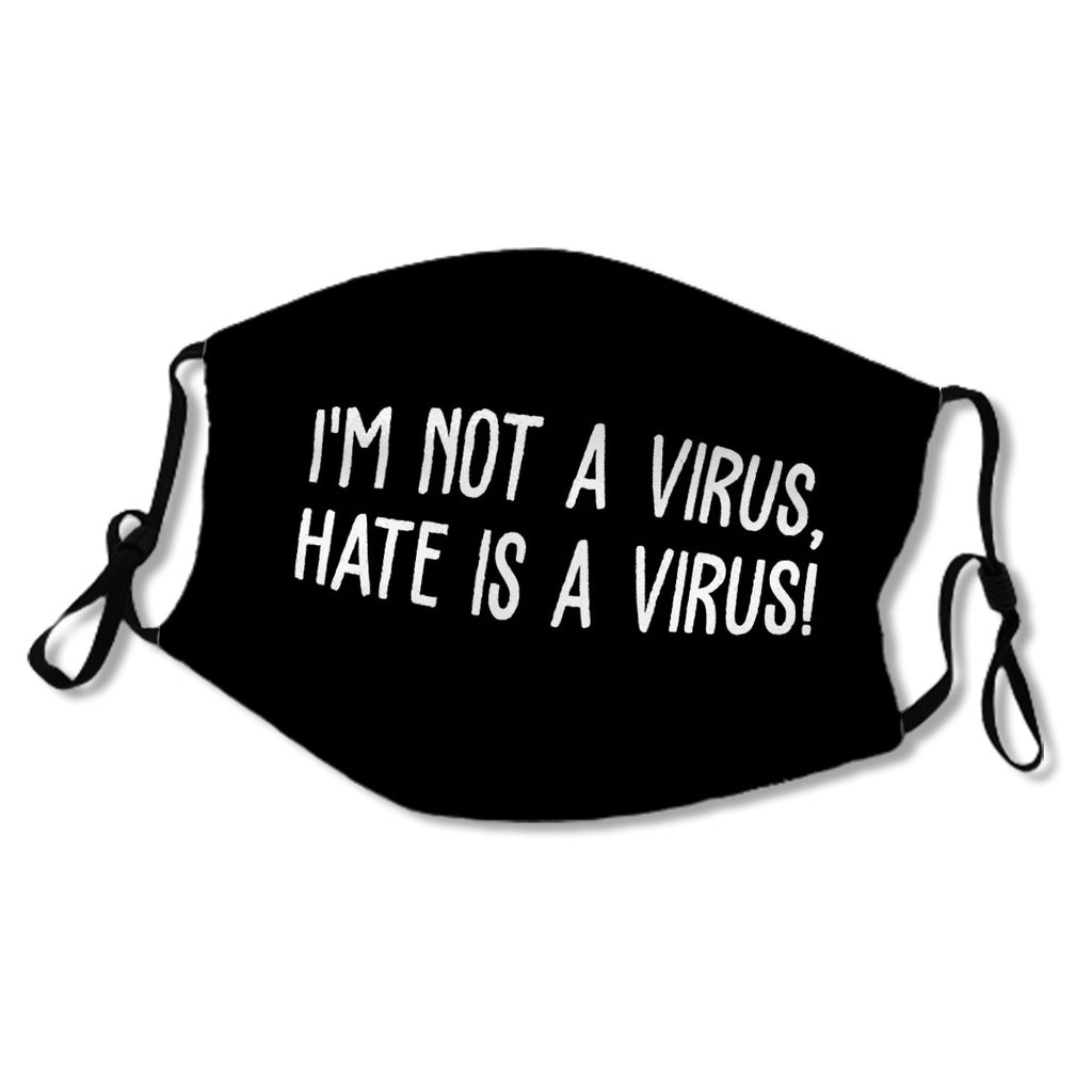 I'm not a virus,hate is a virus No.XNLJMH