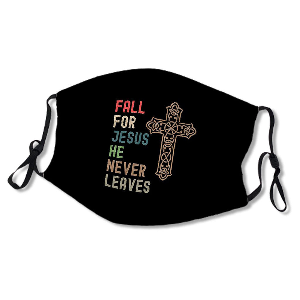 Fall For Jesus He Never Leaves Mask No.Xueus3