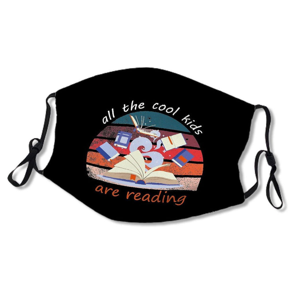 All The Cool Kids Are Reading Kids/Adult Mask No.Y6H5DD