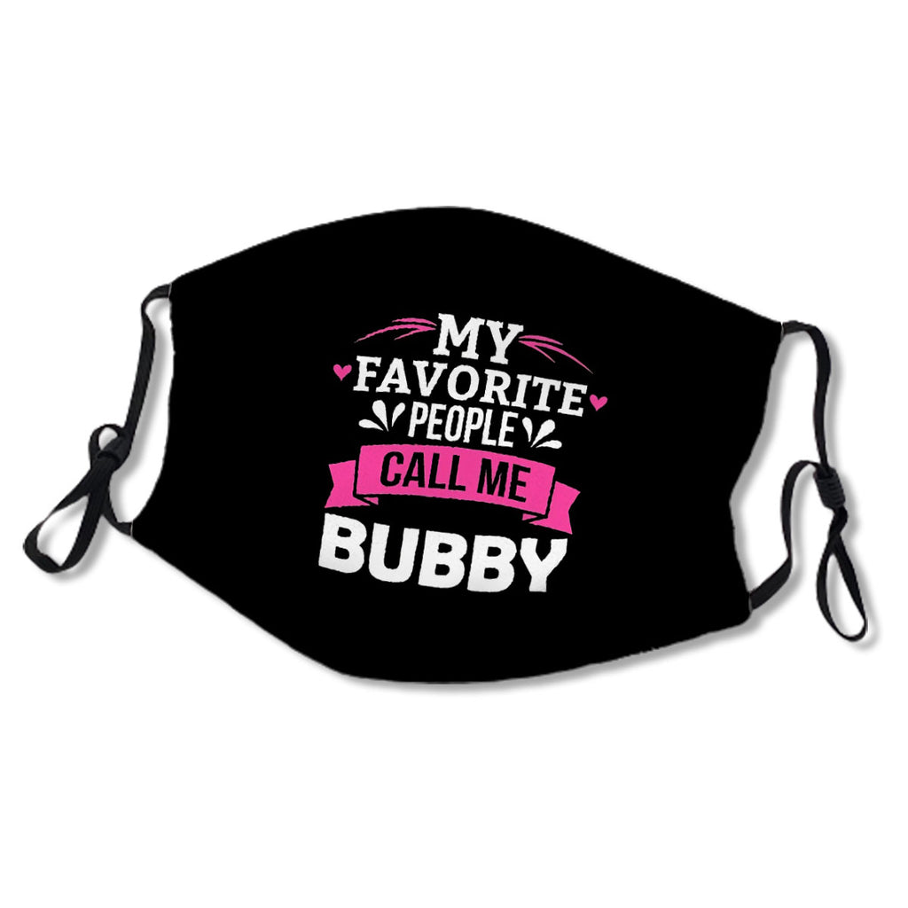 My Favorite People Call Me Bubby No.ZMRUTS