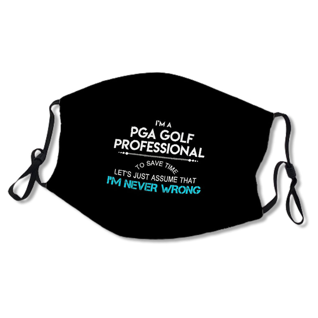 Pga Golf Professional To Save Time Just Assume I No.ZXNJGR